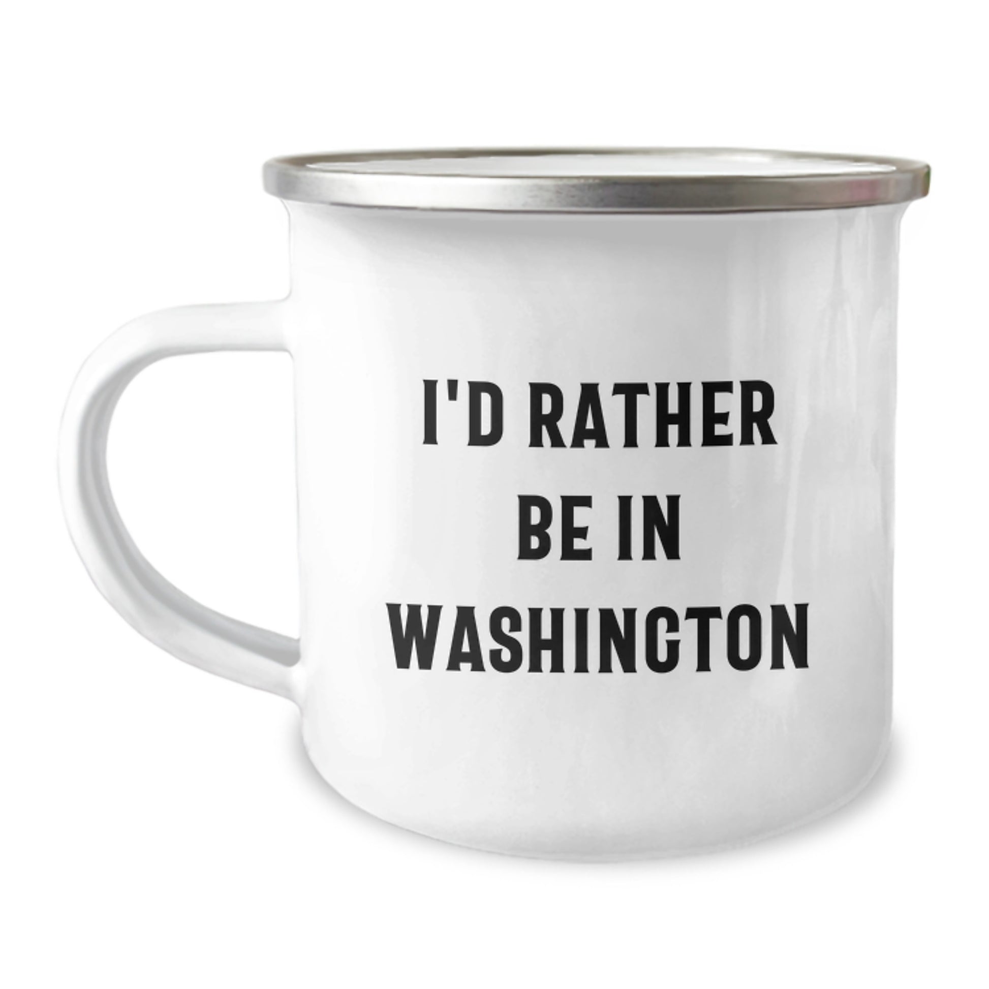 Funny Washington Camping Mug - I'd Rather Be In Washington - Unique Valentine's Gifts from Friends - Image 1