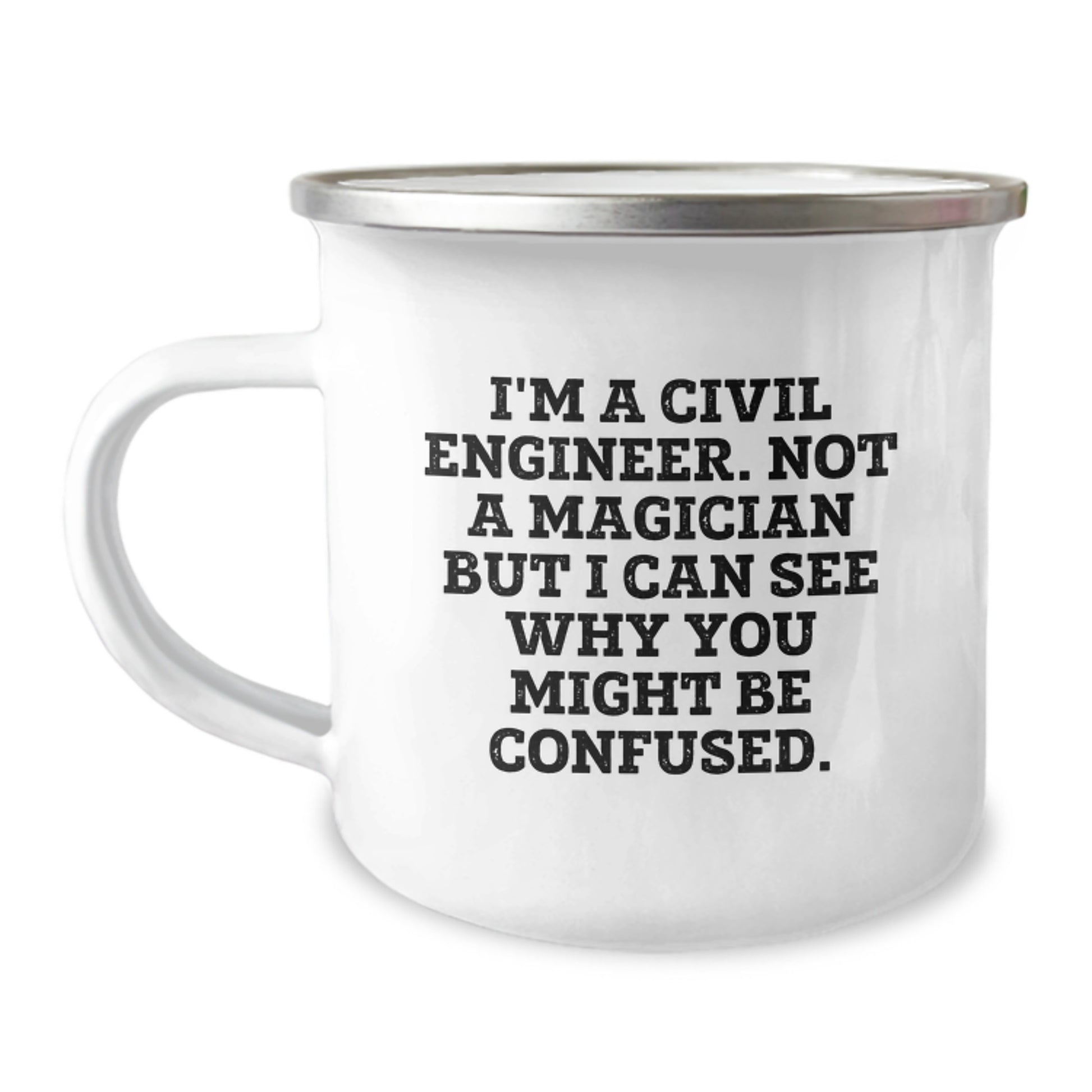 Civil Engineer Keepsake Camping Mug for Him Birthday Gift With Enamel - Image 1