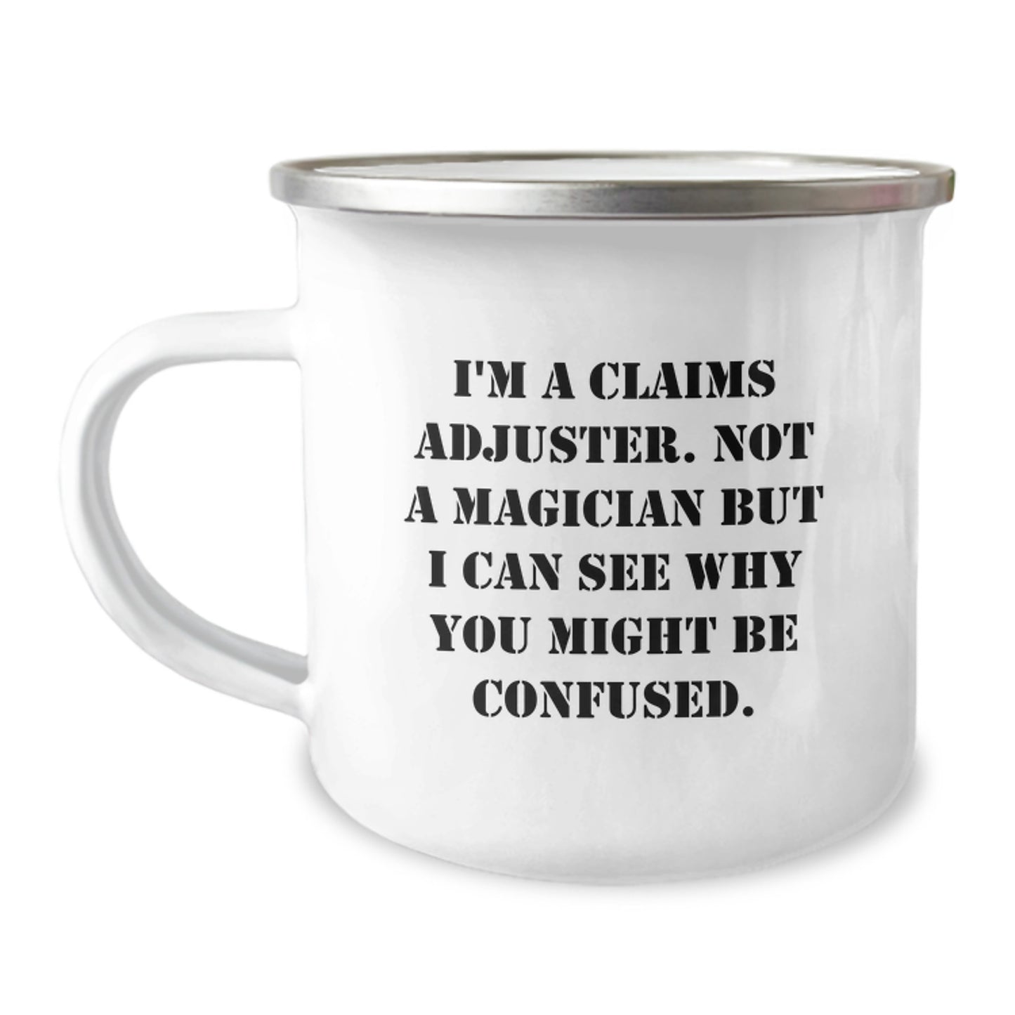 Claims Adjuster Keepsake Camping Mug for Him Surprise Birthday Gift - Image 1