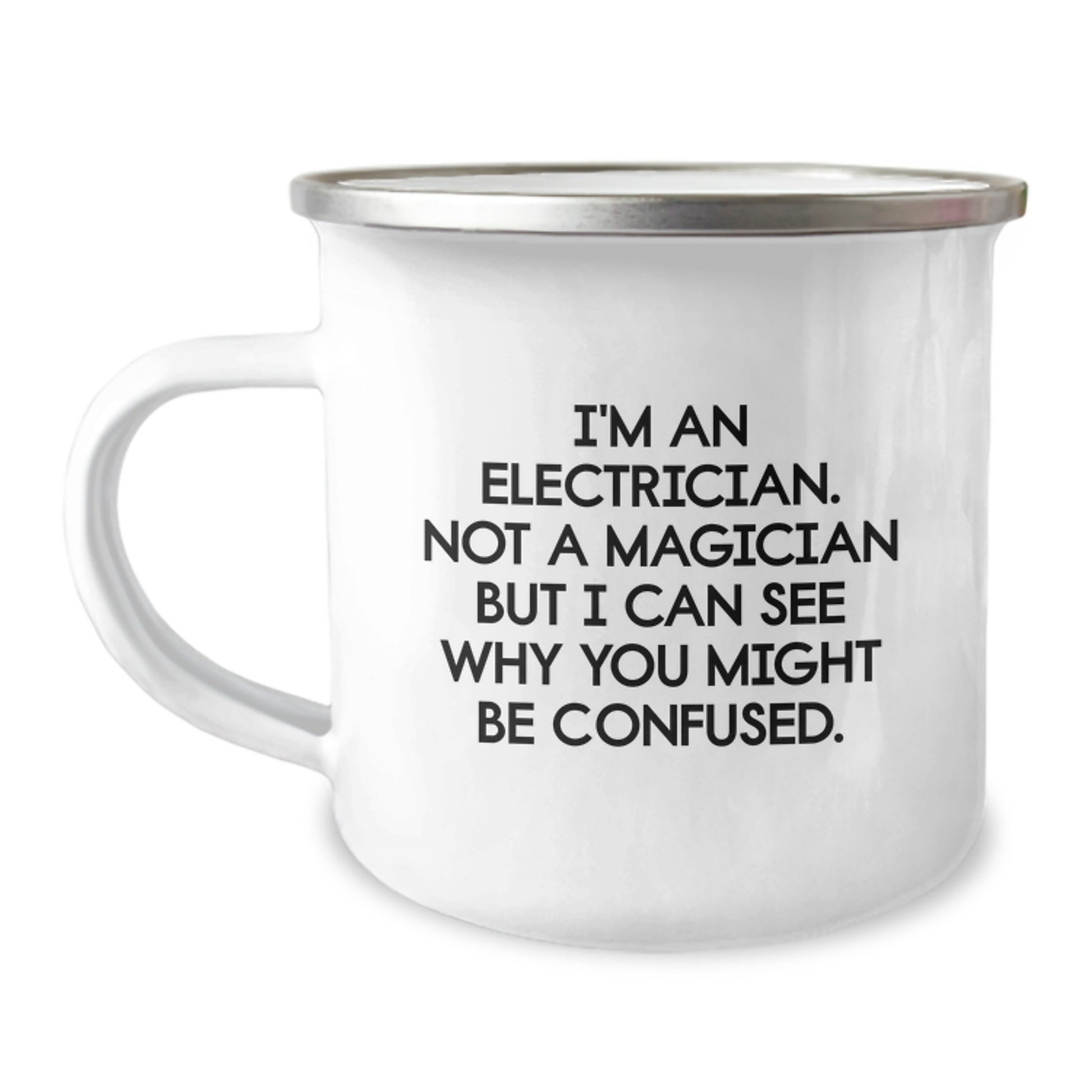 Funny Electrician Gifts for Men, Unique Camping Mug for Electrician Graduation, Gifts from Friends for Electrician, Not a Magician but a Handy Electrician - Image 1