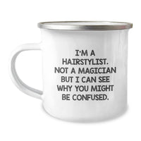 Load image into Gallery viewer, Funny Hairstylist Gifts for Valentine's, 'I'm A Hairstylist. Not A Magician But I Can See Why You Might Be Confused.' Enamel Camping Mug - Gifts from Friends to Family - Image 1
