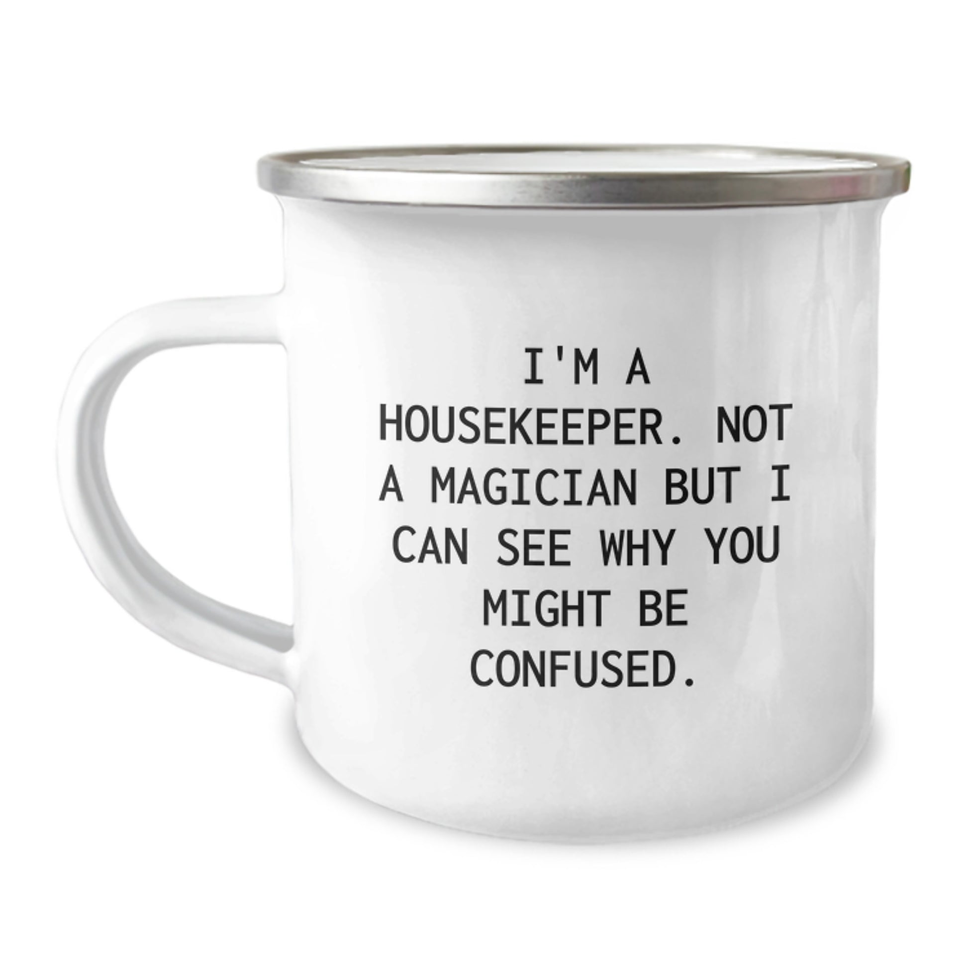 Funny Housekeeper Gifts, Camping Mug for Housekeeper, Gifts from Friends to Housekeeper, Graduation Unique Gifts for Housekeeper - Image 1