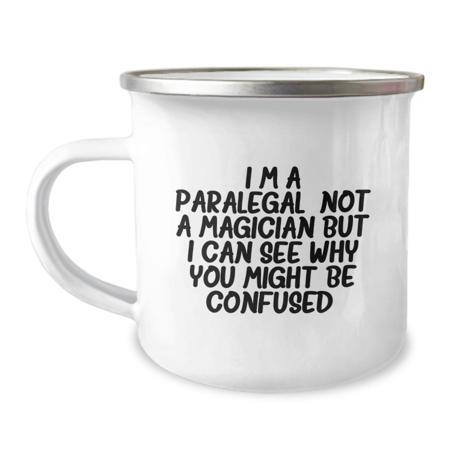 Unique Paralegal Gifts for Men, Funny Camping Mug, Graduation Unique Gifts from Family to Paralegal, 'I'm A Paralegal, Not A Magician...' - Image 1