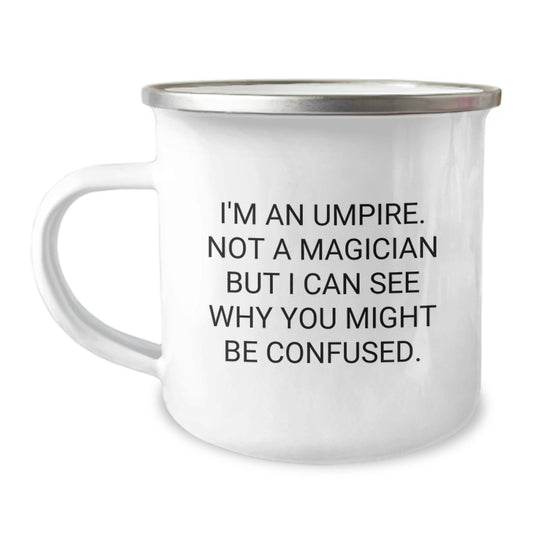Umpire Love Graduation Unique Gifts for Friends Family Umpire Enthusiasts Funny Quote - Image 1
