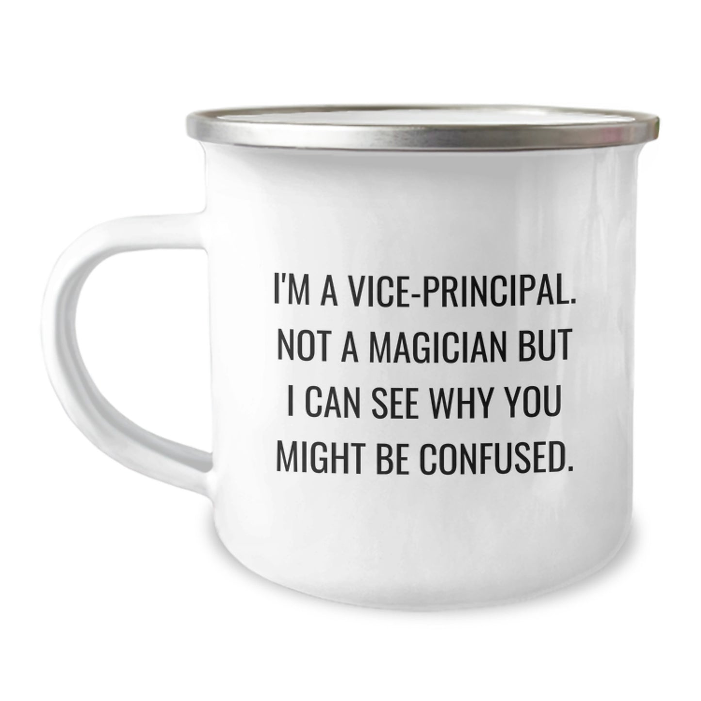Funny Vice-principal Gifts from Family, Unique Graduation Unique Vice-principal Mug for Men, Not a Magician, 12 oz Stainless Steel with Enamel Finish - Image 1