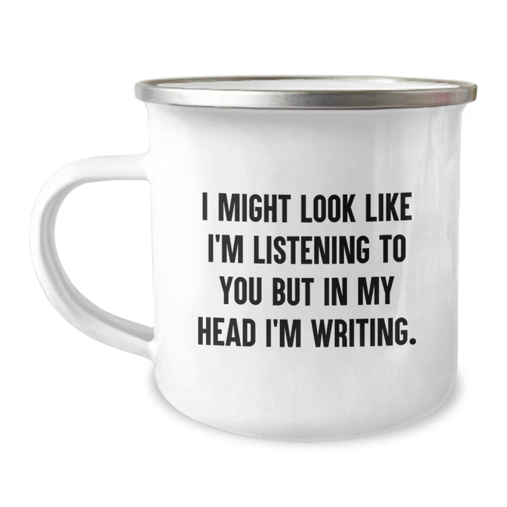Funny Creative Writing Gifts, Gifts from Men, Gifts for Creative Writing Lovers, I Might Look Like I'm Listening To You But In My Head I'm Writing, Birthday Unique Gifts - Image 1
