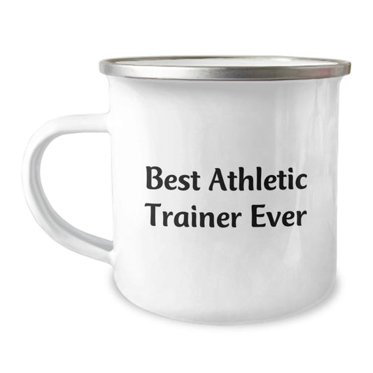 Best Athletic Trainer Ever Keepsake Camping Mug for Him Birthday Gift - Image 1