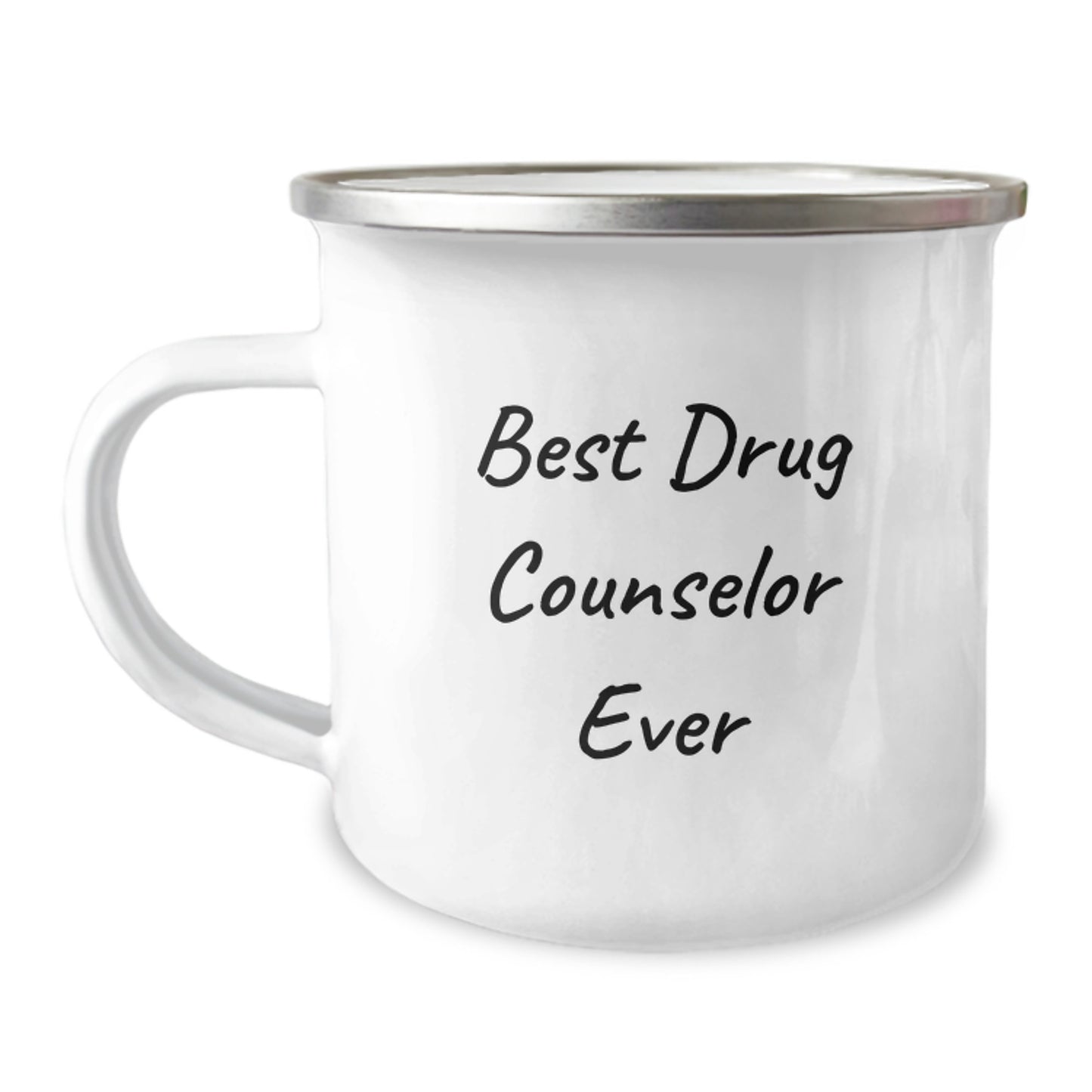 Best Drug Counselor Ever Keepsake Camping Mug for Him Birthday Gift - Image 1