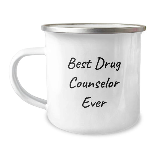 Best Drug Counselor Ever Keepsake Camping Mug for Him Birthday Gift - Image 1