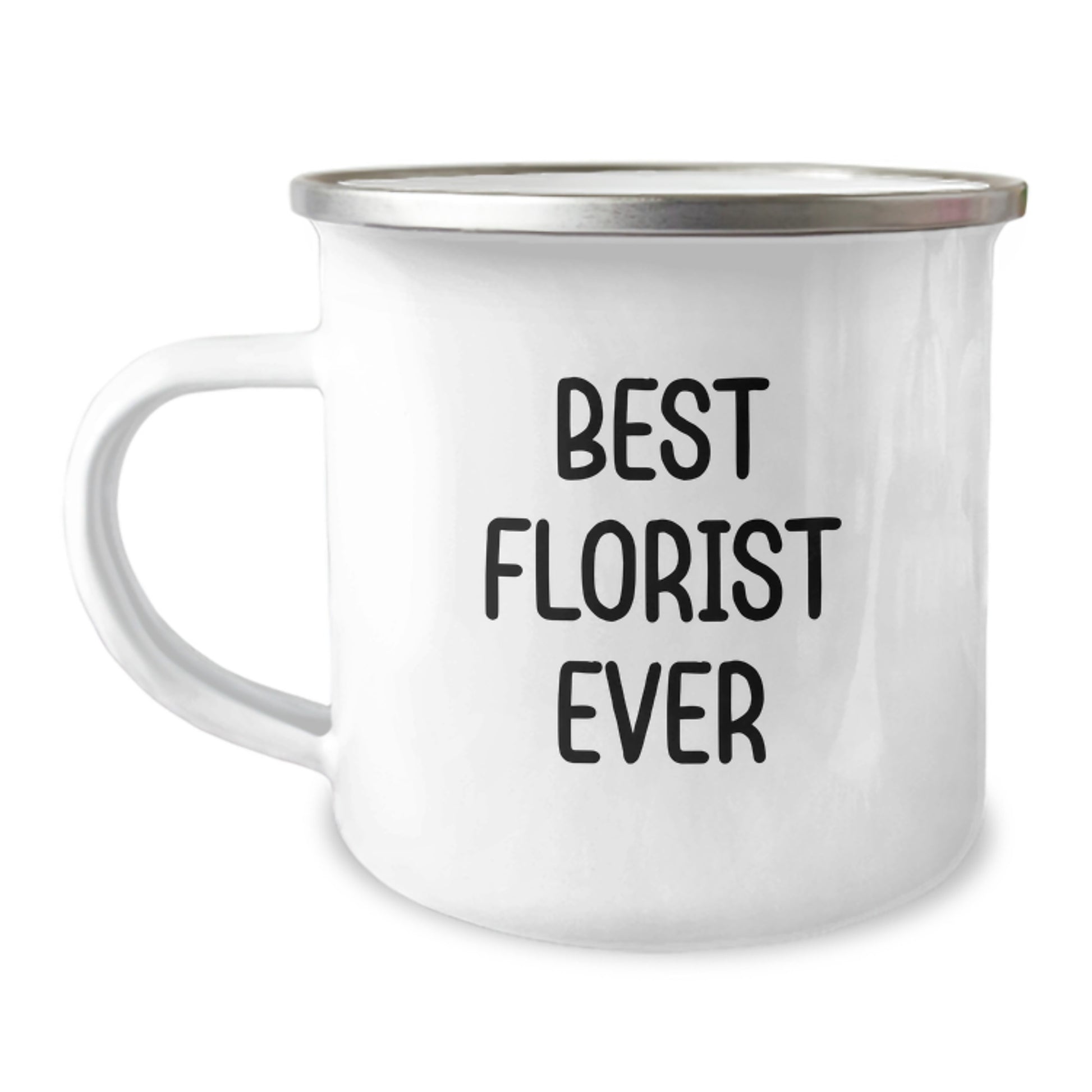 Best Florist Ever Keepsake Camping Mug for Him Birthday Gift - Image 1