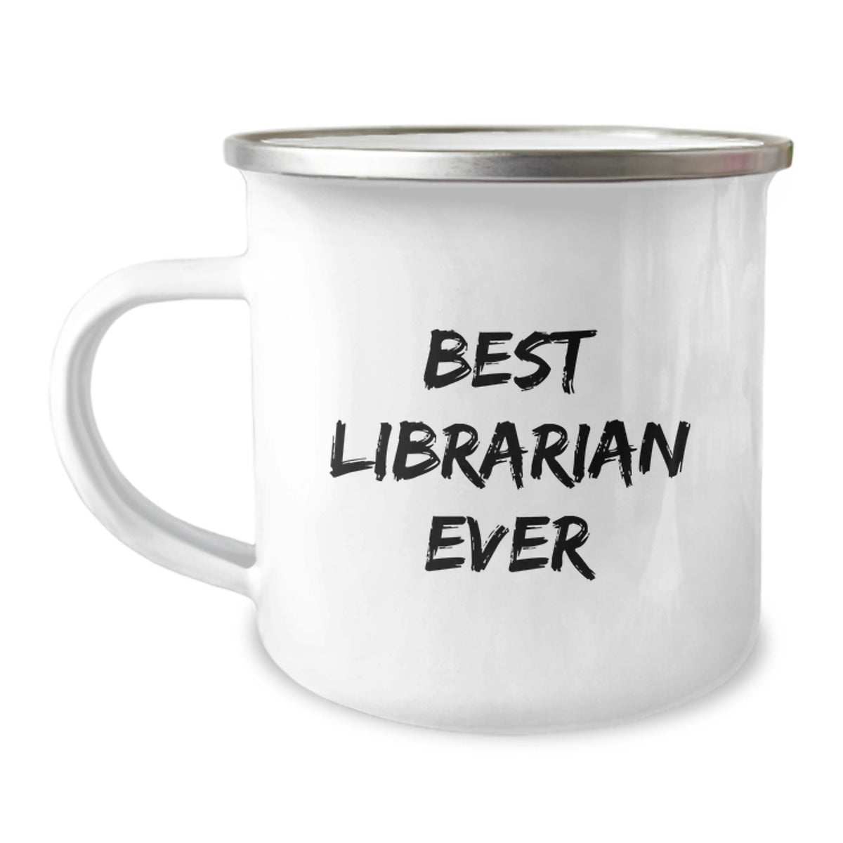 Librarian Gift for Him - Best Librarian Ever Keepsake Camping Mug - Image 1
