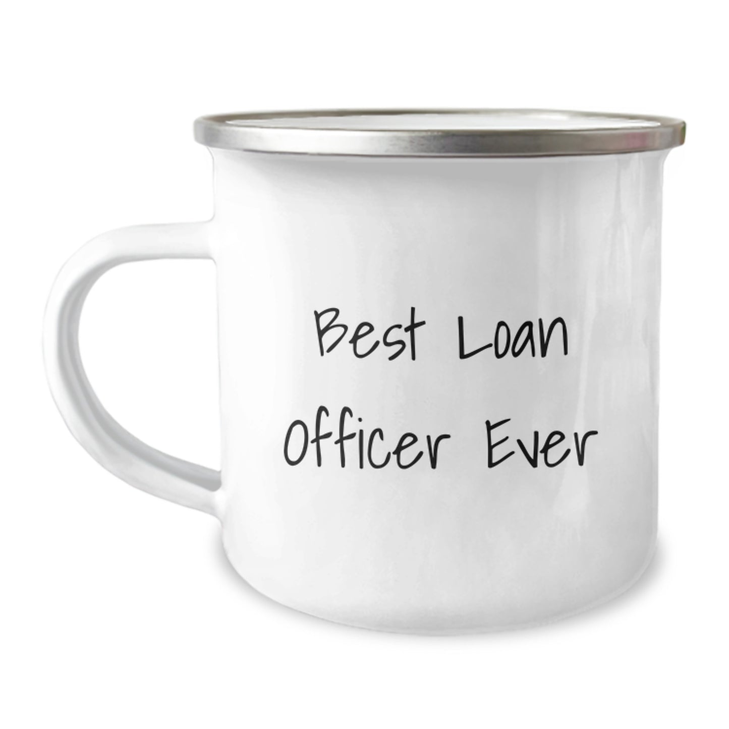 Best Loan Officer Ever Keepsake Camping Mug for Him Birthday Gift - Image 1