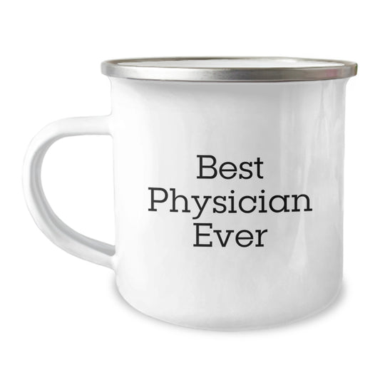 Physician Best Physician Ever Keepsake Camping Mug Birthday Gift for Him - Image 1