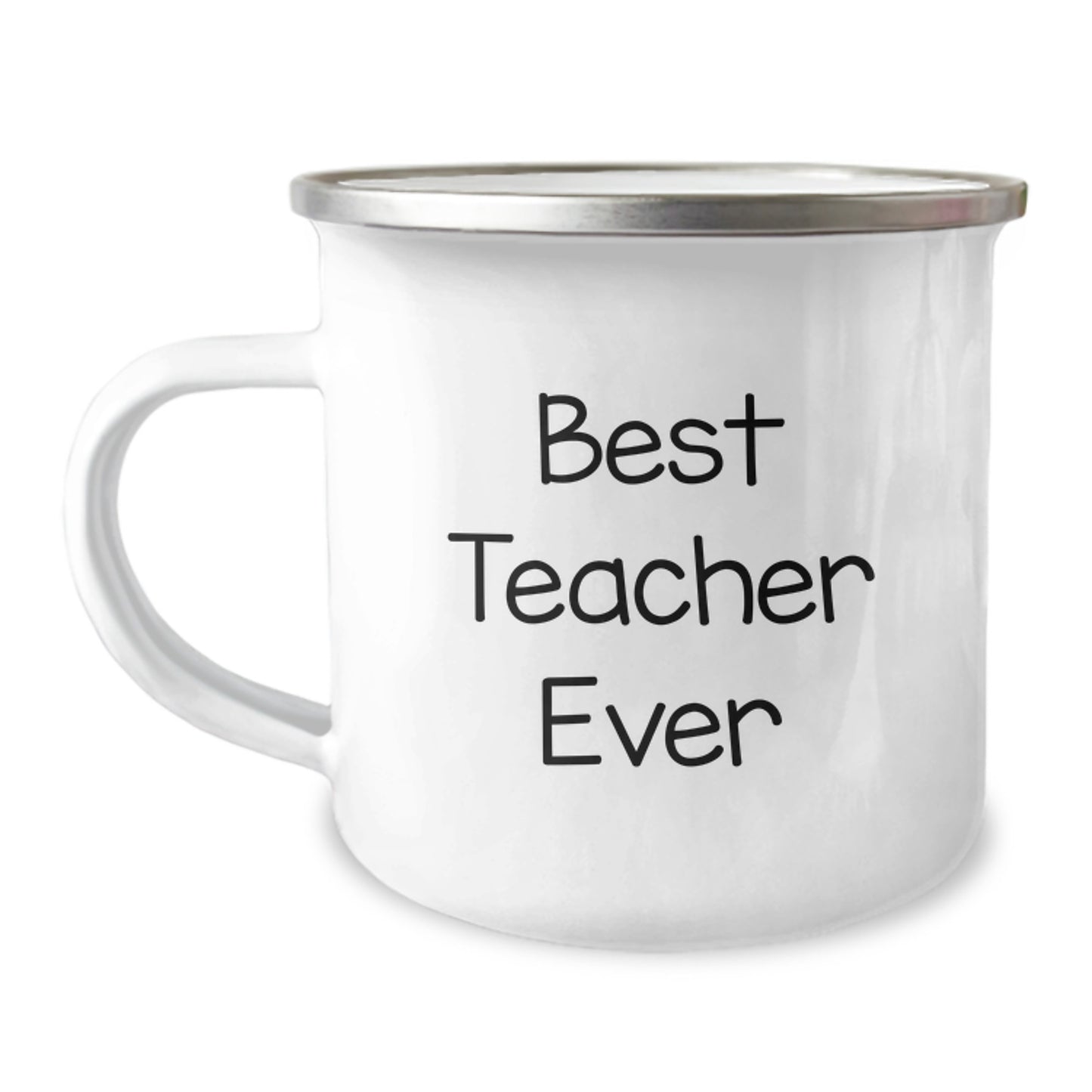 Funny Teacher Gifts from Friends - Best Teacher Ever Stainless Steel Camping Mug, Birthday Unique Gifts for Teachers, 12 oz Capacity, Funny Quote - Image 1