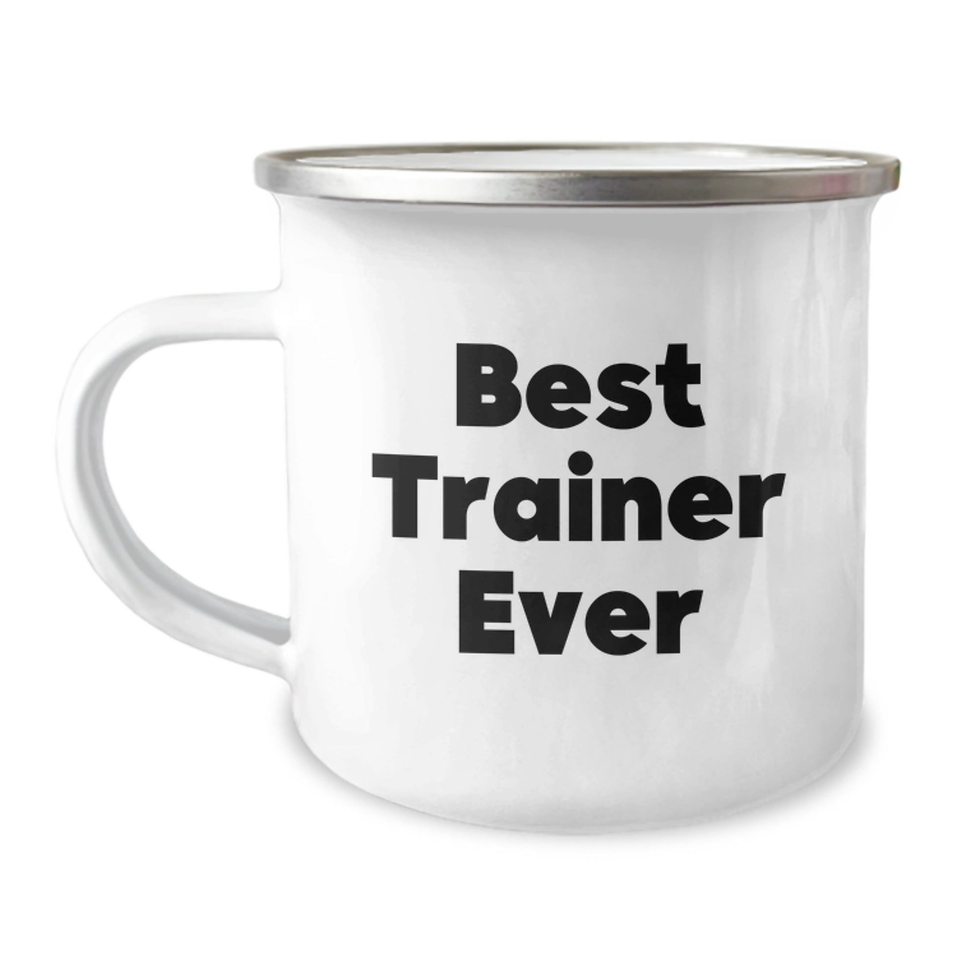 Funny Trainer Gifts from Friends for Birthday Unique Gifts - Best Trainer Ever Camping Mug, Stainless Steel with Enamel Finish, Inspirational Quote - Image 1