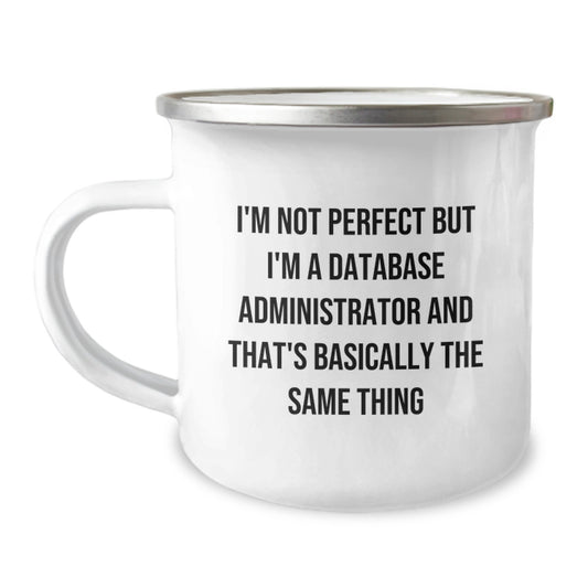 Database Administrator Keepsake Camping Mug Birthday Gift for Him - Image 1