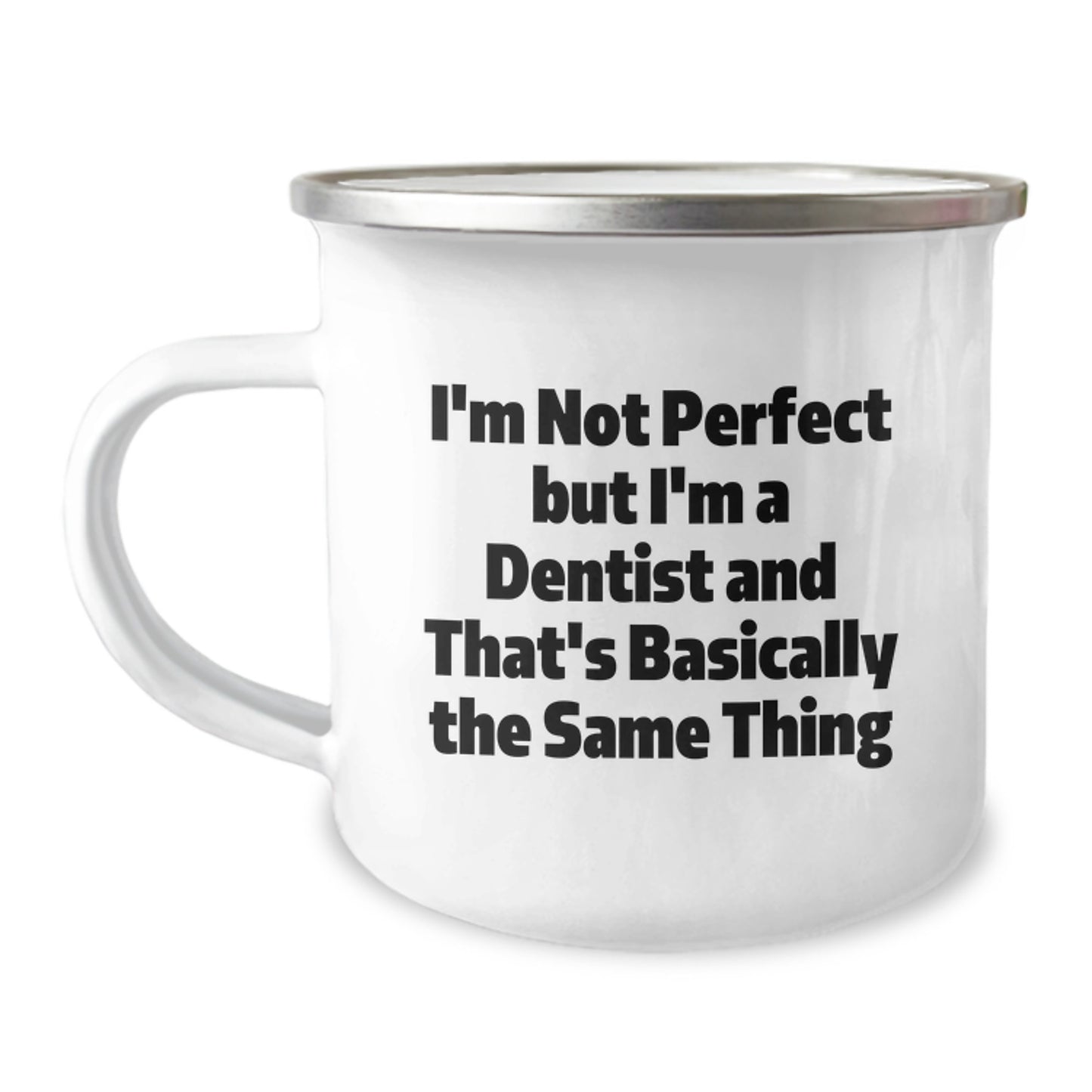 Dentist Keepsake Camping Mug for Him Birthday Gift with Enamel Finish 12 - Image 1