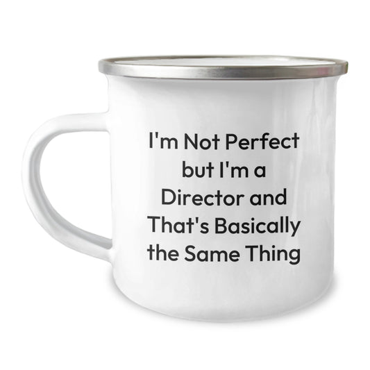 Birthday Gift Camping Mug for Her – I'm Not Perfect But I'm A Director - Image 1