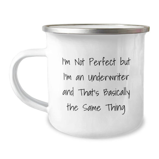 Underwriter Favorite Camping Mug for Kids Birthday Gift Humorous - Image 1