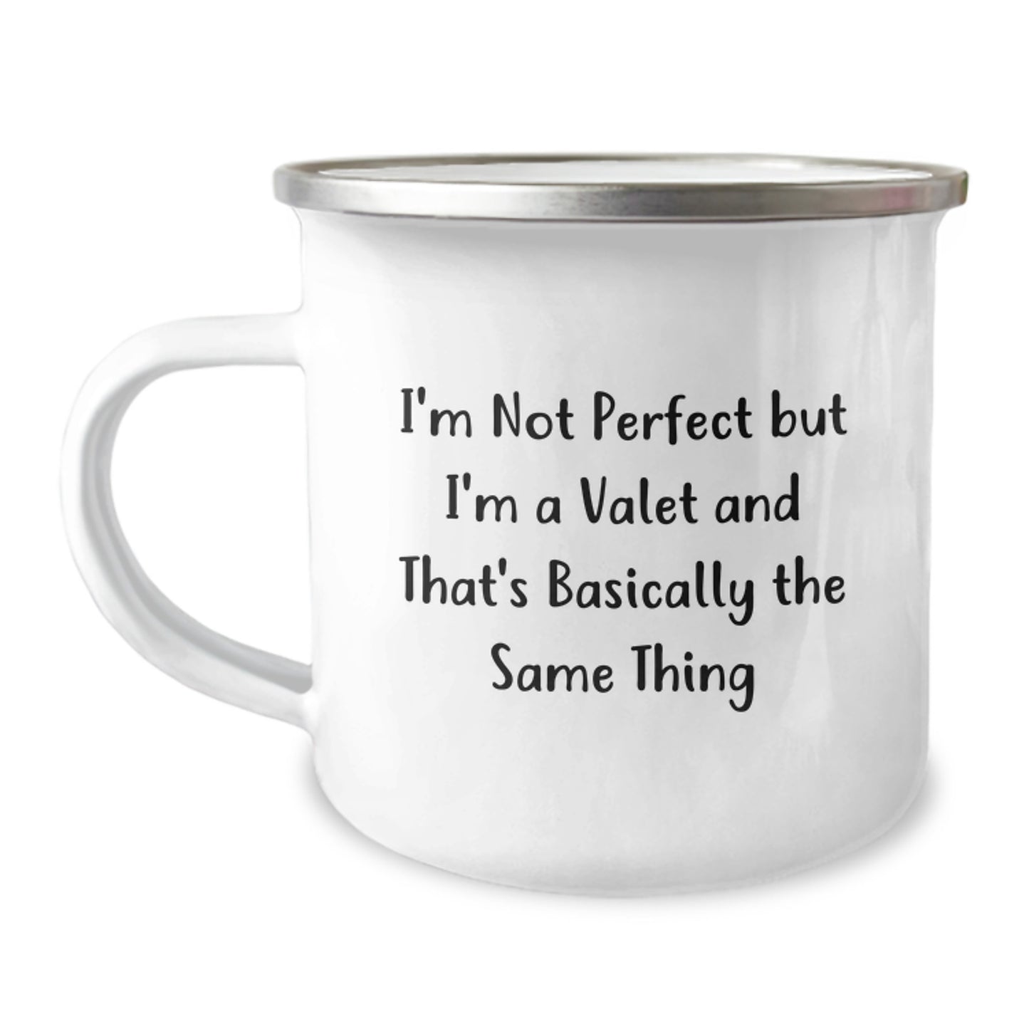 Birthday Gift for Her Valet Camping Mug Present – I'm Not Perfect Quote - Image 1