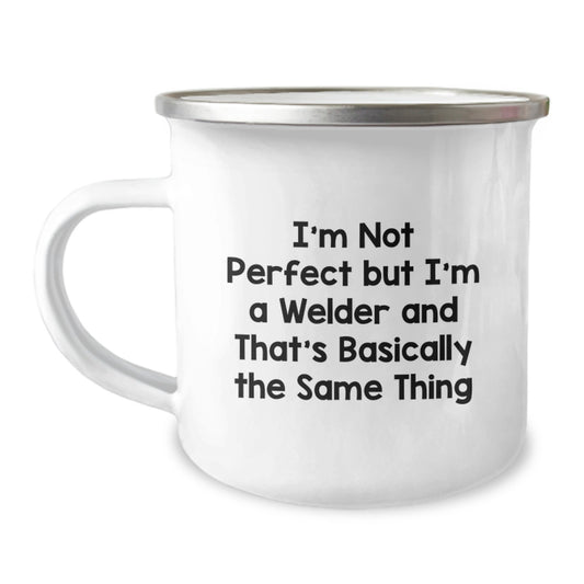 For Him Welding Mug Birthday Gift – I'm Not Perfect But I'm A Welder - Image 1