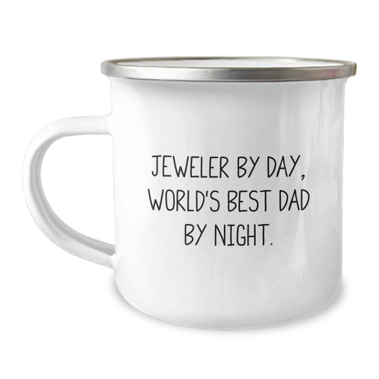 For Him Keepsake Camping Mug – Jeweler By Day, Dad By Night Bday Gift - Image 1