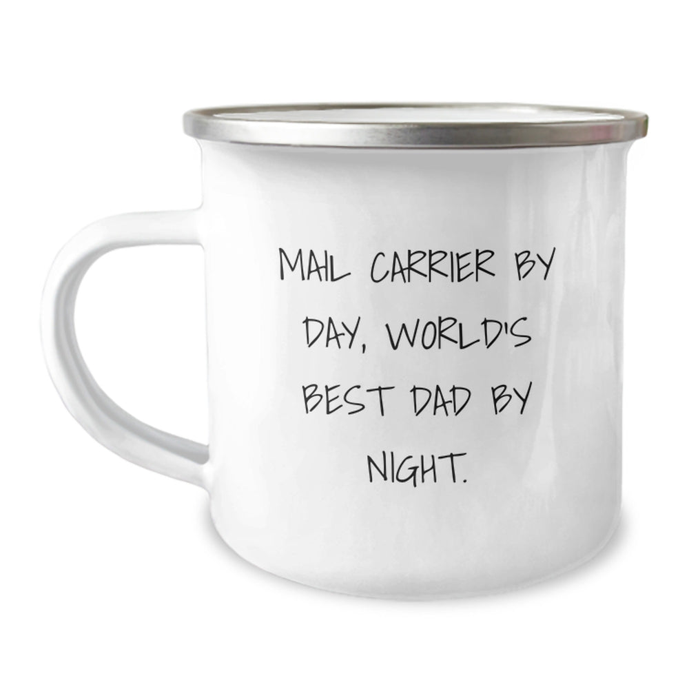 Funny Mail Carrier Gifts for Him, Mail Carrier By Day, World's Best Dad By Night. Camping Mug for Birthday, Gifts from Family to Mail Carrier, 12 oz Stainless Steel with Enamel Finish - Image 1