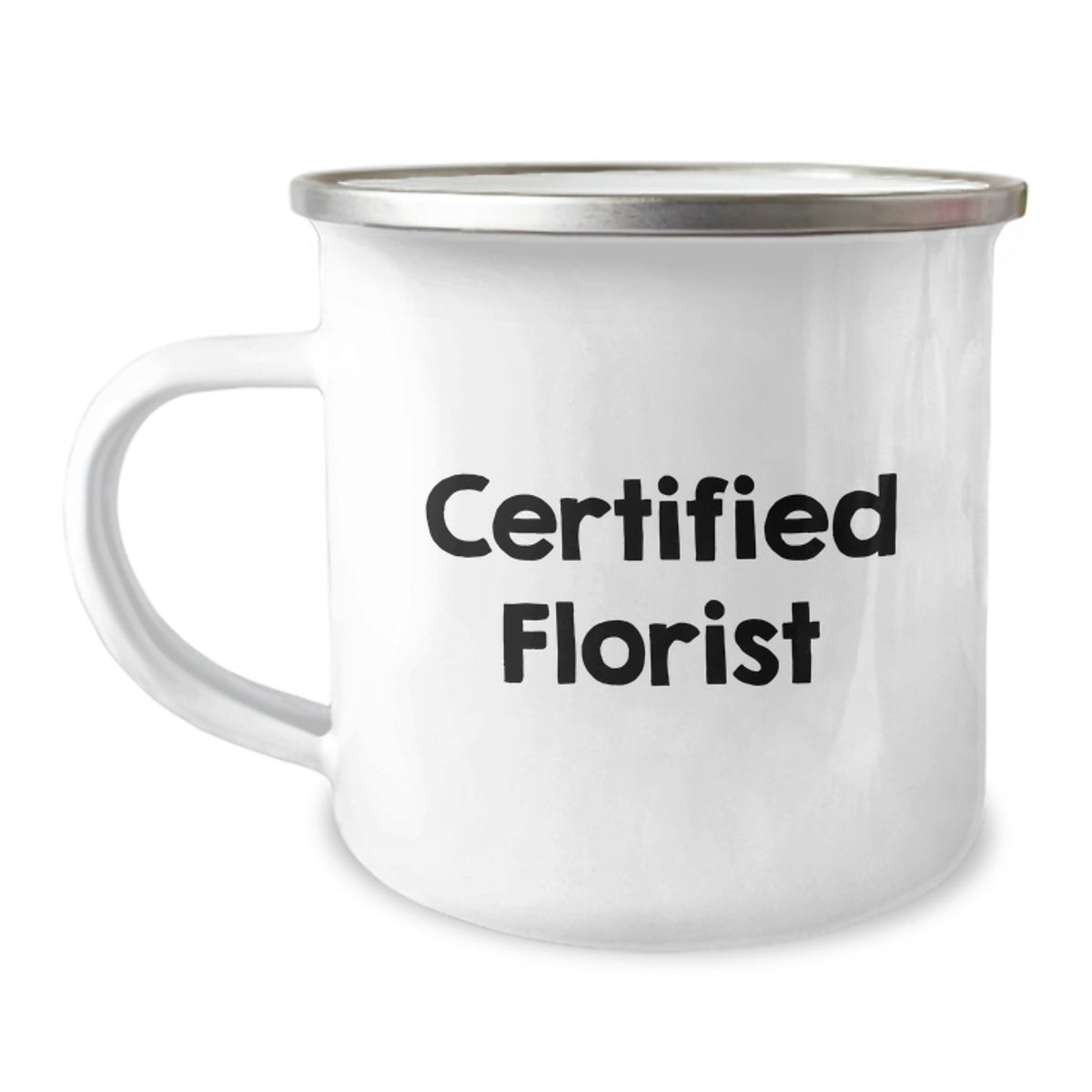 Funny Florist Gifts for Graduation from Friends, Camping Mug with Inspirational Quote, Certified Florist, 12 oz Stainless Steel - Image 1