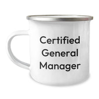Load image into Gallery viewer, Funny Quote from Certified General Manager Gifts for General Manager, Unique Graduation Gifts from Friends to Family, Camping Mug for General Manager - Image 1
