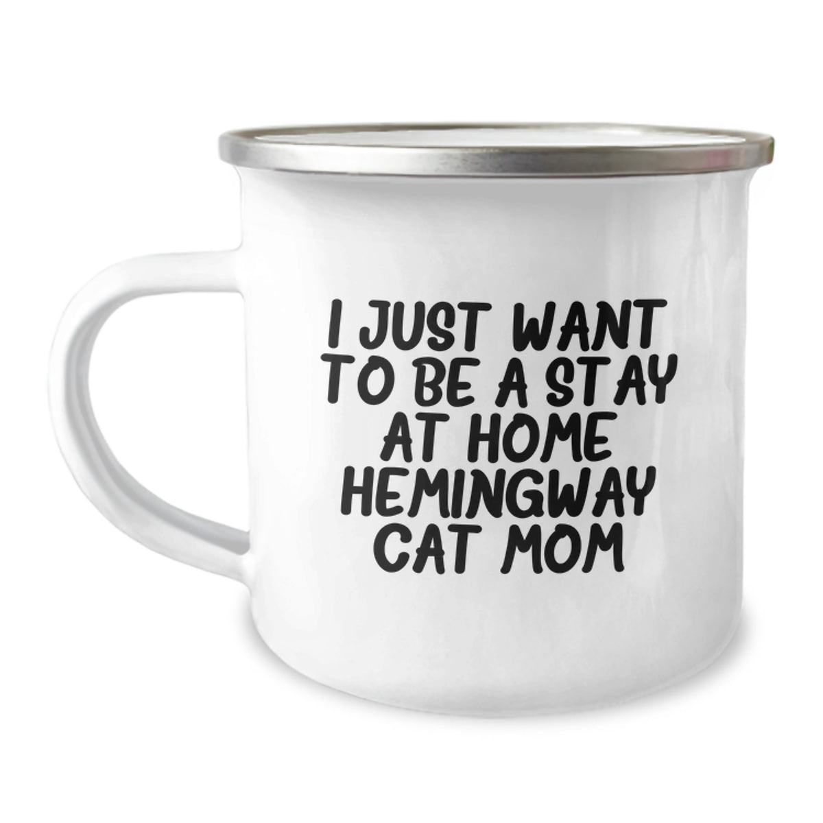Hemingway Cat Camping Mug, Funny Gifts from Friends to Hemingway Cat Mom, I Just Want To Be A Stay At Home Hemingway Cat Mom, Unique Graduation Gifts for Her, Gifts from Women to Friends - Image 1