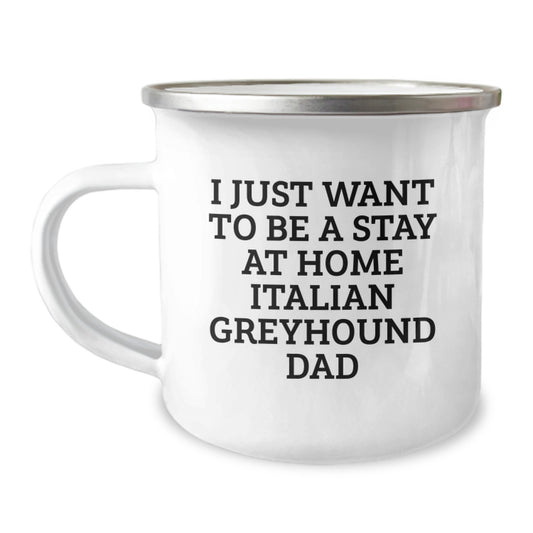 Italian Greyhound Dog Birthday Unique Gifts from Dad - Funny Camping Mug for Italian Greyhound Dog Lover, Ideal Gift for Men, Women, Friends, Family - Image 1