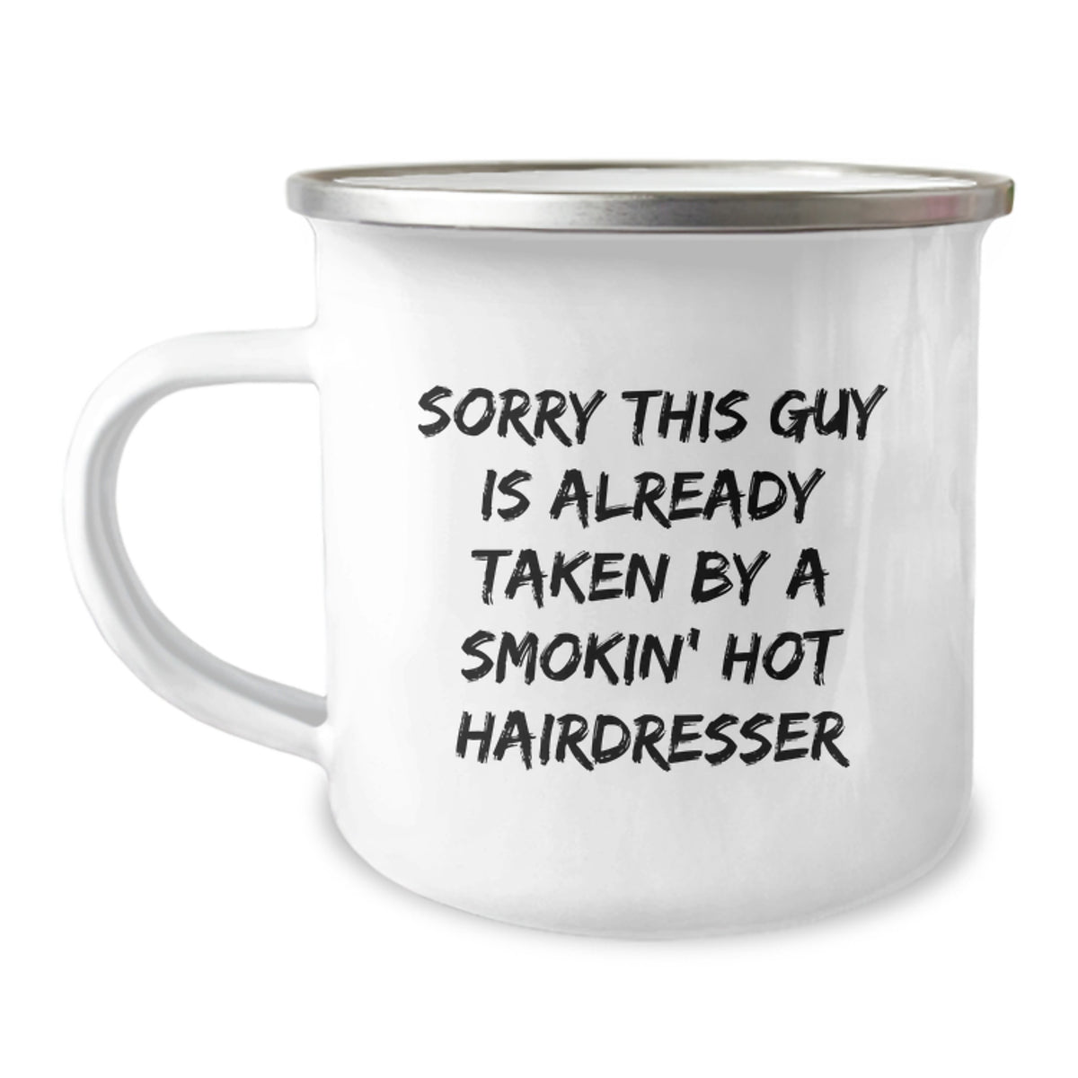 Funny Hairdresser Gifts for Her - 'Sorry This Guy Is Already Taken' Camping Mug for Graduation from Friends, Coworkers, or Family - Image 1