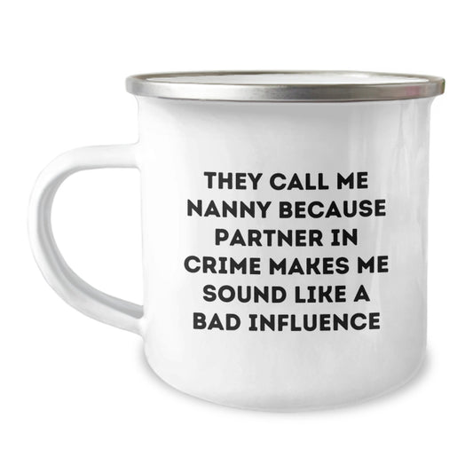 Gifts from Friends and Family for a Super Nanny - Funny Nanny Partner in Crime Camping Mug, Christmas Unique Gift for Women, Men, Coworkers, and Family - Image 1