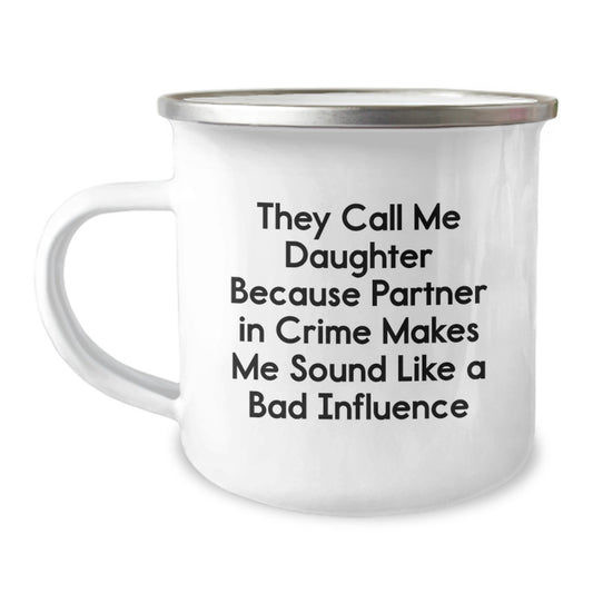 Funny Daughter Camping Mug Gifts from Men to Daughter on Birthday, The Perfect Partner in Crime Mug for Daughter, Daughter Birthday Unique Gifts - Image 1