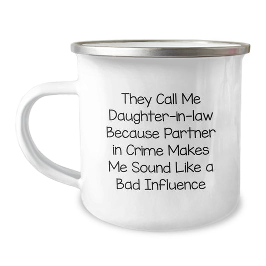 Funny Daughter-in-law Gifts from Men - They Call Me Daughter-in-law Because Partner In Crime Makes Me Sound Like A Bad Influence Birthday Unique Gifts for Daughter-in-law - Image 1