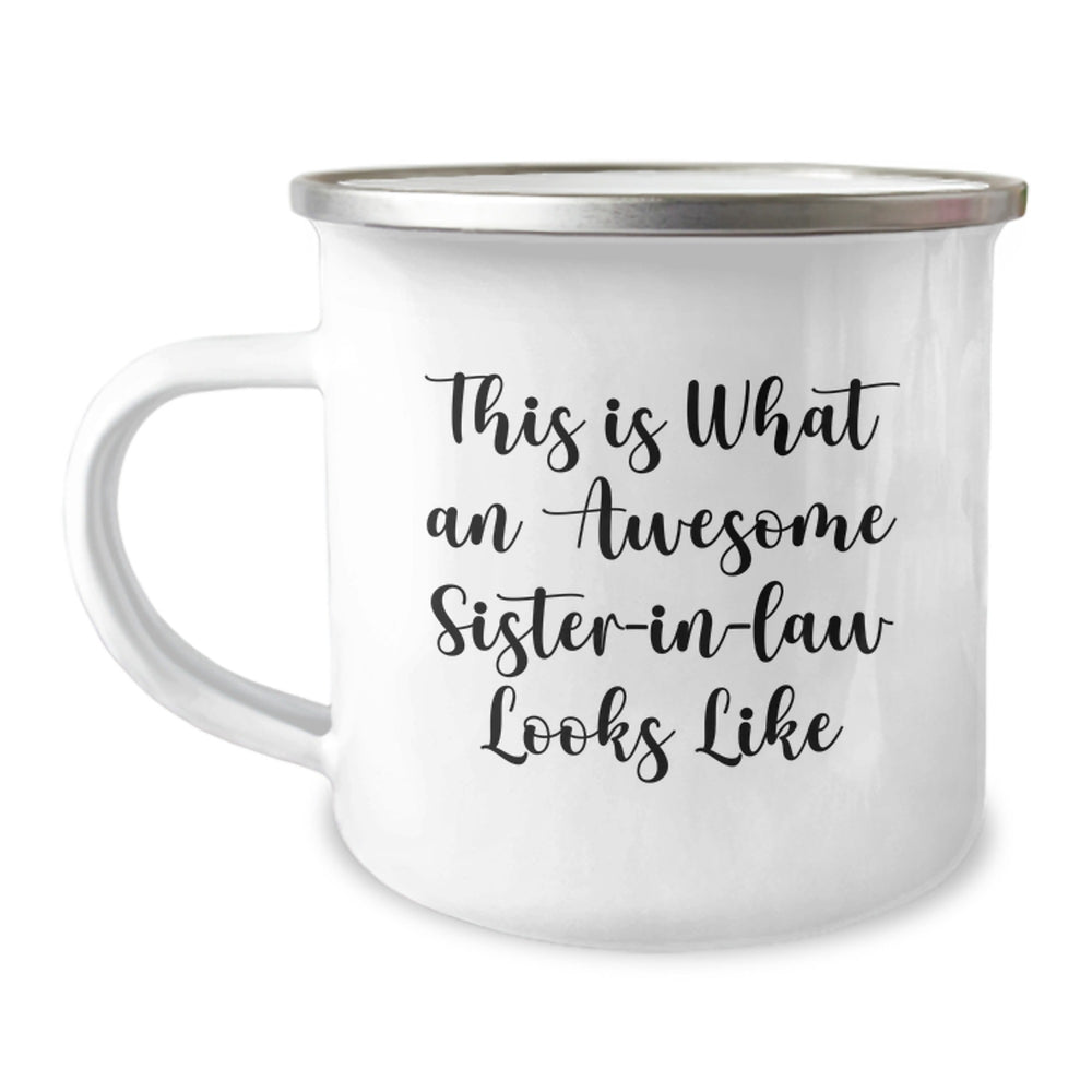 Sister-in-law Gifts, Funny Quote, Camping Mug, Graduation Unique Gifts from Men to Sister-in-law - Image 1