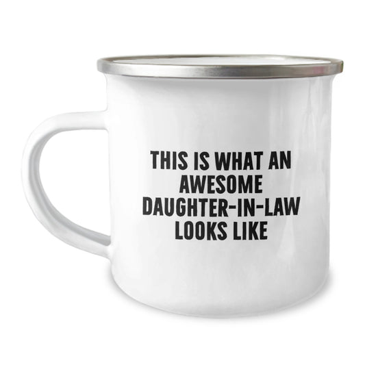 Funny Daughter-in-law Gifts, Camping Mug for Her, 'This Is What An Awesome Daughter-in-law Looks Like' Quote, Gifts from Family, Gifts for Daughter-in-law - Image 1