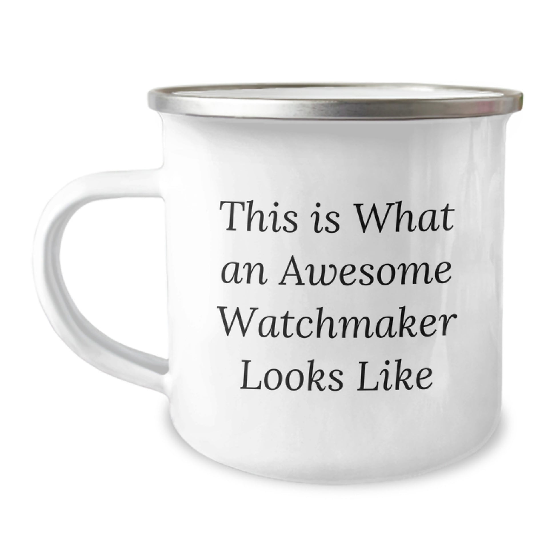 Funny Watchmaker Gifts from Friends, This Is What An Awesome Watchmaker Looks Like Camping Mug for Birthday Unique Gifts, Watchmaker Enthusiast Mugs for Men and Women - Image 1