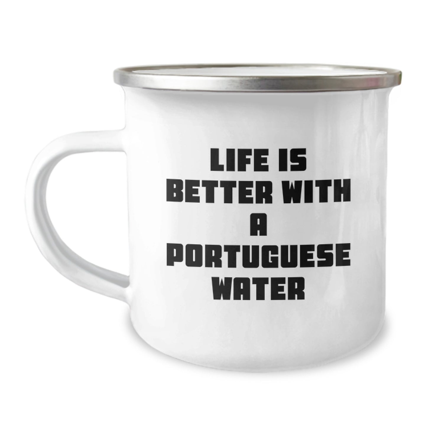 Portuguese Water Dog Lovers Gifts from Family - Funny Camping Mug for Graduation - Life Is Better With A Portuguese Water - 12 oz Stainless Steel - Image 1