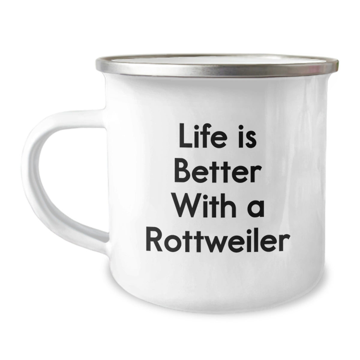 Rottweiler Dog Lover Gifts from Friends for Men, Women, Family - Life Is Better With A Rottweiler Camping Mug, Graduation Unique Gifts - Image 1