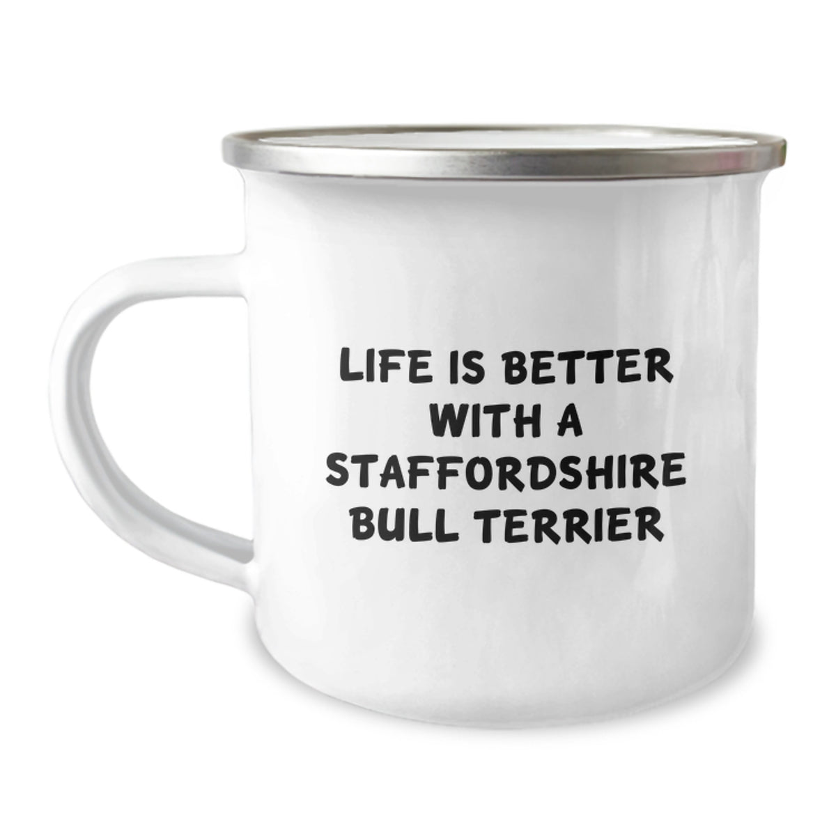 Staffordshire Bull Terrier Dog Lovers Funny Gifts from Friends for Graduation Unique Camping Mugs, Life Is Better With A Staffordshire Bull Terrier - Funny Quote on Stainless Steel Mug - Image 1
