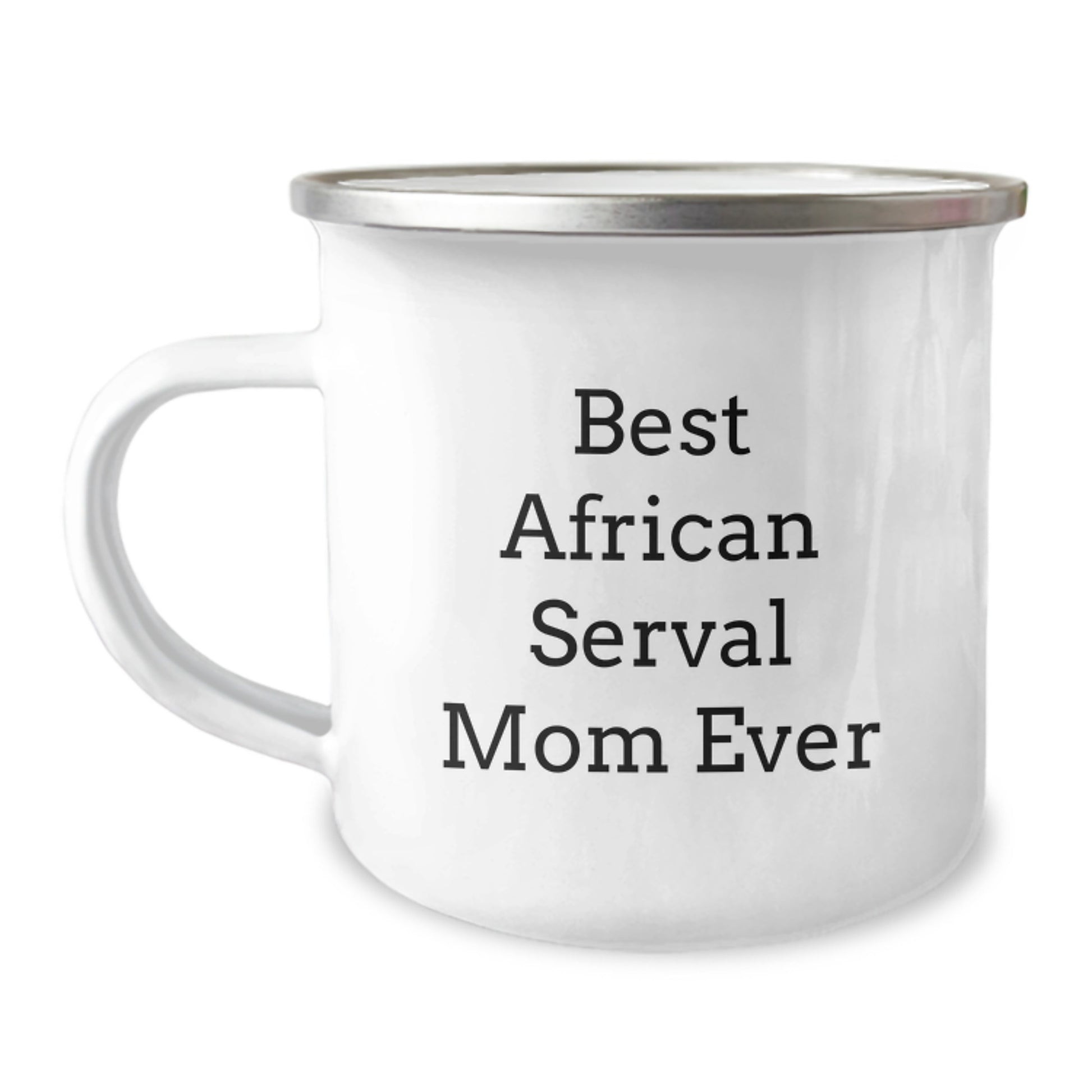 Funny African Serval Cat Mom Gifts for Women from Friends on Birthday Unique Gifts - Camping Mug with Quote Best African Serval Mom Ever - Image 1