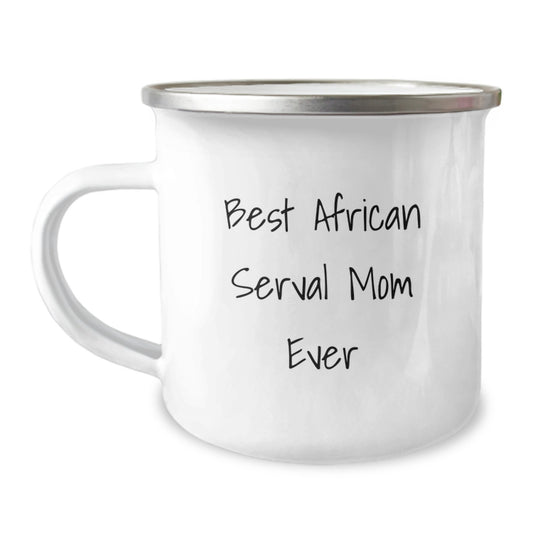 Funny African Serval Cat Gifts for Men, African Serval Cat Birthday Unique Gifts from Friends, African Serval Cat Lover Camping Mug, Best African Serval Mom Ever - Image 1