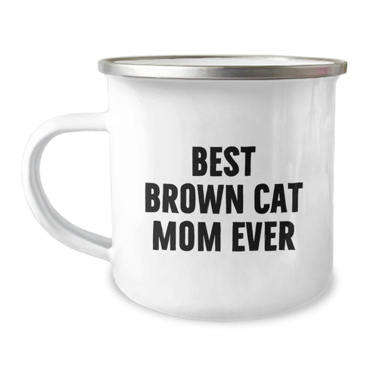 Funny Brown Cat Mom Gifts from Family, Birthday Unique Mugs for Brown Cat Lovers, Best Brown Cat Mom Ever Stainless Steel Camping Mug - Image 1