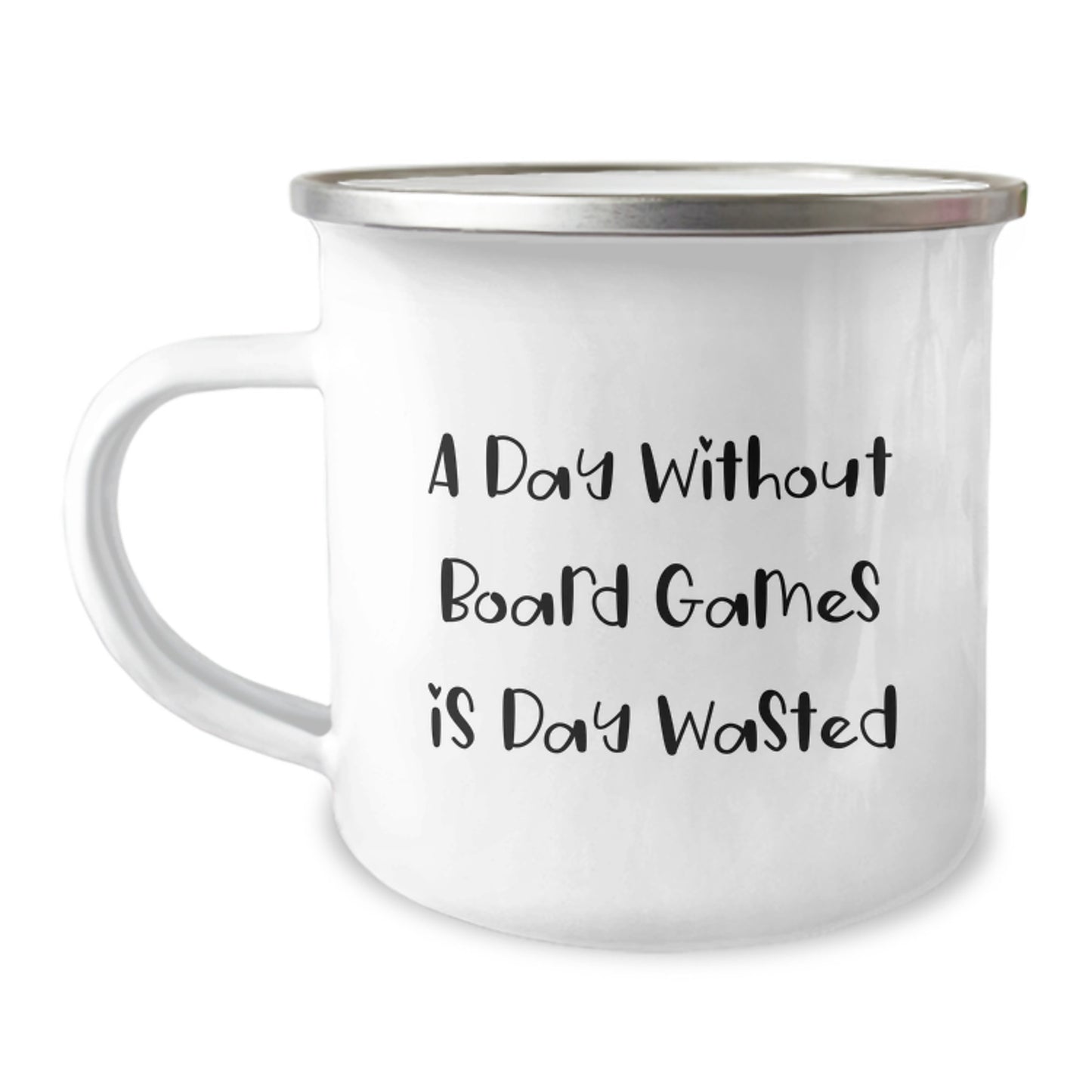 Funny Board Games Enthusiasts Gifts from Friends, 'A Day Without Board Games Is Day Wasted' Quote, Camping Mug for Birthday Unique Gifts - Image 1