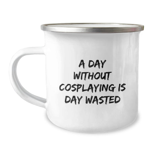 Cosplaying Gifts from Friends for Men - Funny Quote Camping Mug, Birthday Unique Gifts, Encouragement for Cosplayers - Image 1