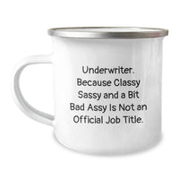 Load image into Gallery viewer, Underwriter Quotes Funny Camping Mug Gifts from Coworkers to Underwriter Graduation Unique Gifts - Image 1

