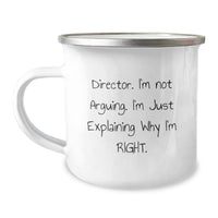Load image into Gallery viewer, Funny Director Gifts from Friends - Inspirational Camping Mug for Men - &#39;I&#39;m Not Arguing. I&#39;m Just Explaining Why I&#39;m Right.&#39; - Unique Graduation Gifts - Image 1
