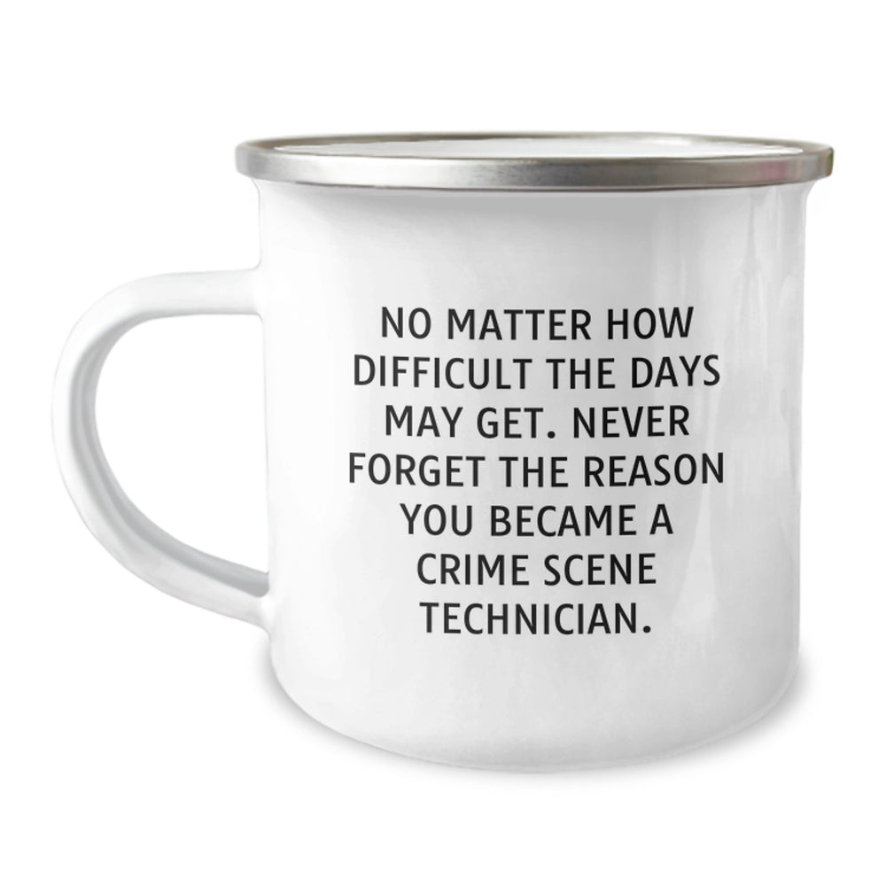 Crime Scene Technician Gifts, Inspirational Camping Mug for Crime Scene Technician, Gifts from Friends, Gifts for Crime Scene Technician Birthday - Image 1