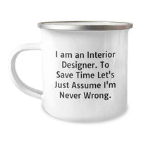 Load image into Gallery viewer, Funny Interior Designer Gifts from Friends for Women - I Am An Interior Designer Mug, Camping Mug for Christmas Unique Gifts - Image 1
